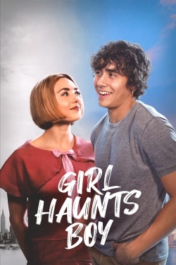 Watch Girl Haunts Boy movies free