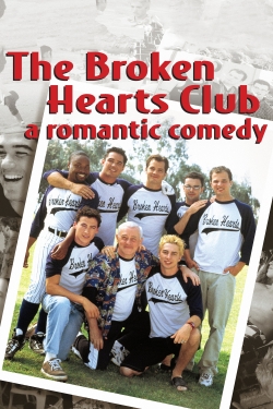 Watch The Broken Hearts Club: A Romantic Comedy movies free