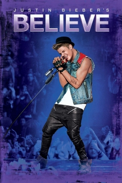 Watch Justin Bieber: Believe movies free