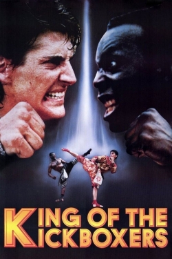 Watch The King of the Kickboxers movies free