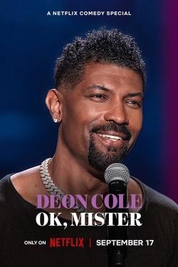 Watch Deon Cole: Ok, Mister movies free