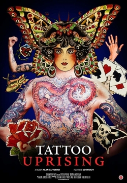 Watch Tattoo Uprising movies free