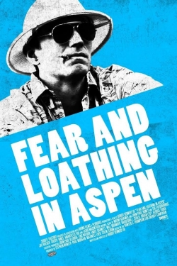 Watch Fear and Loathing in Aspen movies free