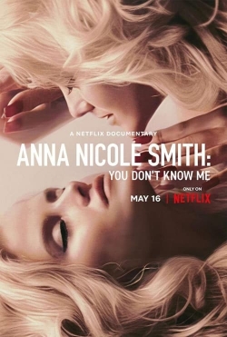 Watch Anna Nicole Smith: You Don't Know Me movies free