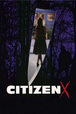 Watch Citizen X movies free