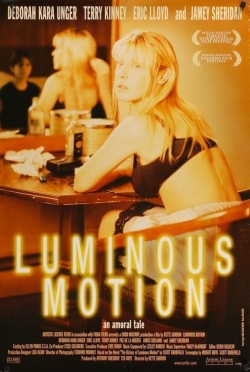 Watch Luminous Motion movies free