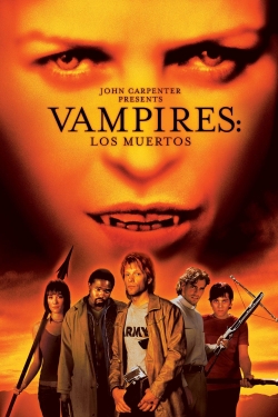 Watch Vampires: Los Muertos movies free