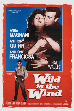 Watch Wild Is the Wind movies free