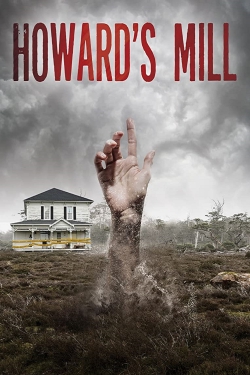 Watch Howard’s Mill movies free