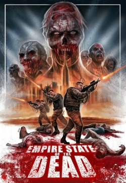 Watch Empire State Of The Dead movies free