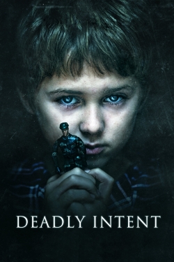 Watch Deadly Intent movies free