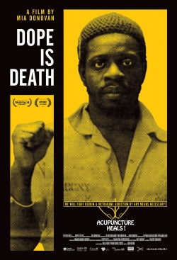 Watch Dope Is Death movies free