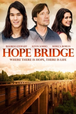 Watch Hope Bridge movies free