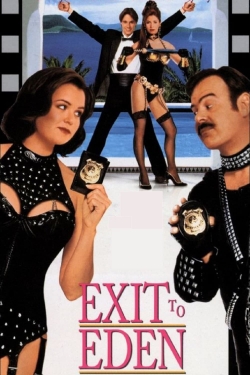 Watch Exit to Eden movies free