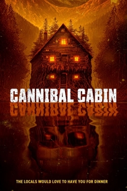 Watch Cannibal Cabin movies free