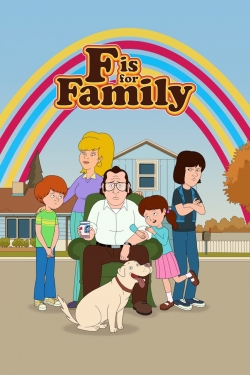 Watch F is for Family movies free