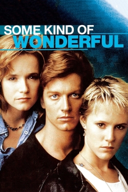 Watch Some Kind of Wonderful movies free