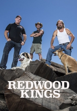 Watch Redwood Kings movies free