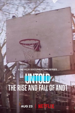 Watch Untold: The Rise and Fall of AND1 movies free