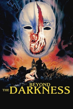 Watch Beyond the Darkness movies free