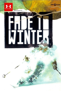 Watch Fade to Winter movies free