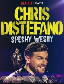 Watch Chris Distefano: Speshy Weshy movies free