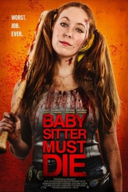 Watch Babysitter Must Die movies free