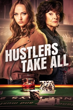 Watch Hustlers Take All movies free