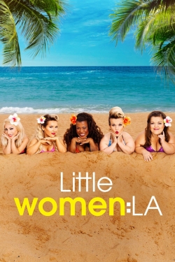 Watch Little Women: LA movies free