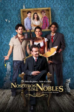 Watch We Are the Nobles movies free