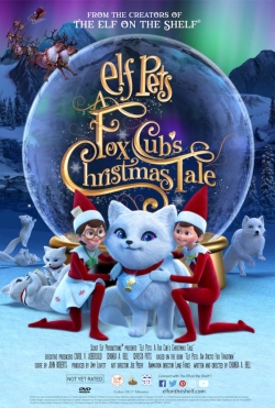 Watch Elf Pets: A Fox Cub's Christmas Tale movies free