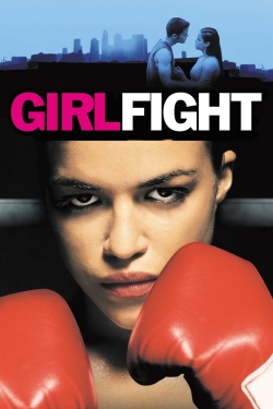 Watch Girlfight movies free