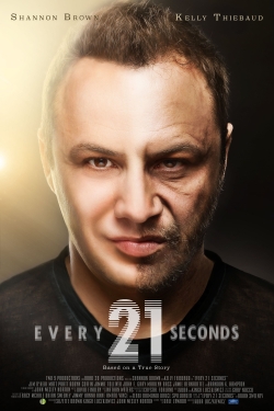 Watch Every 21 Seconds movies free