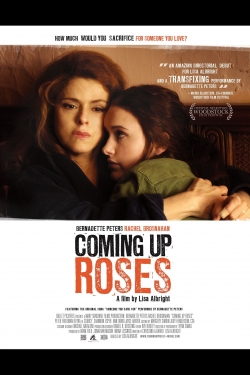 Watch Coming Up Roses movies free