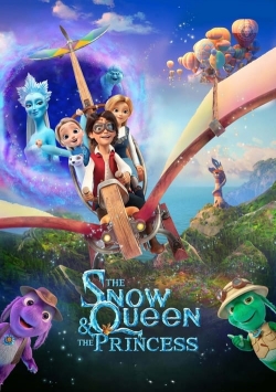 Watch The Snow Queen and the Princess movies free