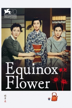 Watch Equinox Flower movies free