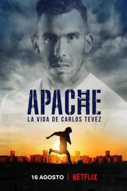 Watch Apache: La vida de Carlos Tevez movies free