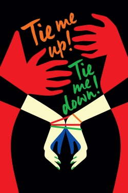 Watch Tie Me Up! Tie Me Down! movies free