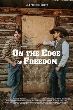 Watch On the Edge of Freedom movies free