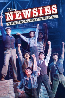 Watch Newsies: The Broadway Musical movies free