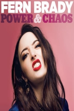 Watch Fern Brady: Power & Chaos movies free