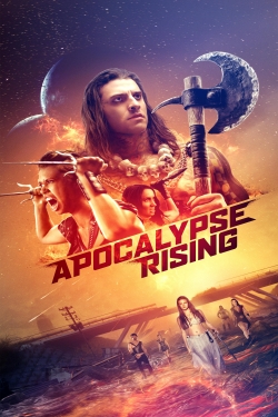 Watch Apocalypse Rising movies free