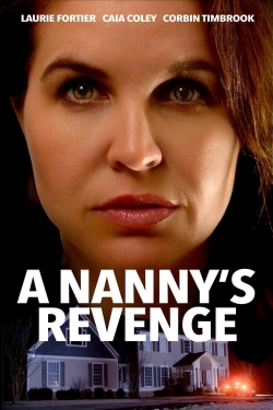 Watch A Nanny's Revenge movies free