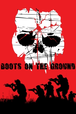 Watch Boots on the Ground movies free