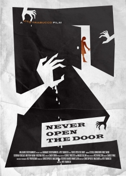 Watch Never Open the Door movies free