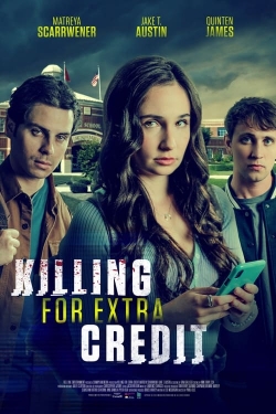 Watch Killing for Extra Credit movies free