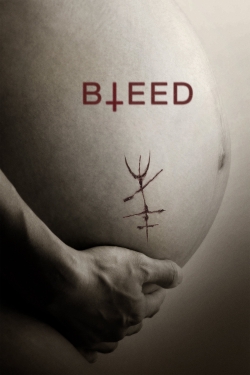 Watch Bleed movies free