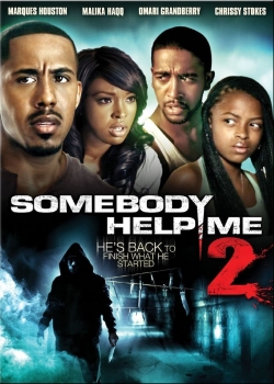 Watch Somebody Help Me 2 movies free