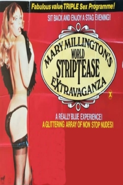 Watch Mary Millington's World Striptease Extravaganza movies free