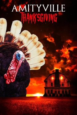 Watch Amityville Thanksgiving movies free